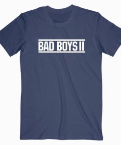 Bad Boys II T shirt Unisex