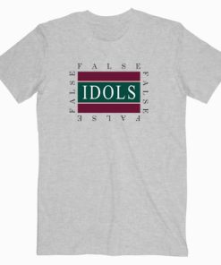 False Idols T shirt Unisex