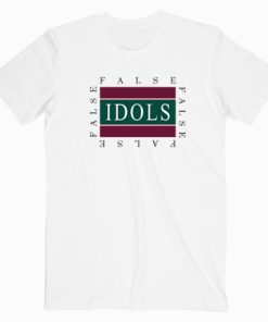 False Idols T shirt Unisex