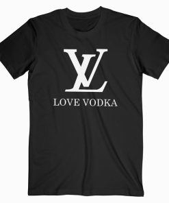 Love Vodka T shirt Unisex