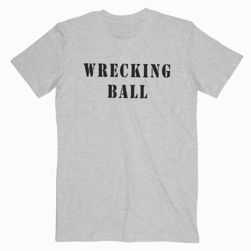 Miley Cyrus Wrecking Ball T shirt Unisex