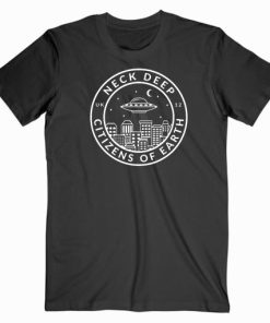 Neck Deep Citizen Of Earth Shirt Unisex