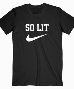 So Lit Parody T shirt Unisex