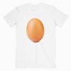 World Record Egg T-shirt Unisex