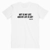 Art is My Life And My Life Is Art Yoko Ono T shirt