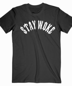 Stay Woke Meek Mill Inspired T shirt Custoom Teeshirt