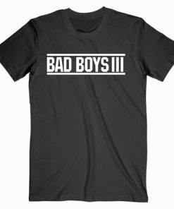 Bad Boys 3 T shirt