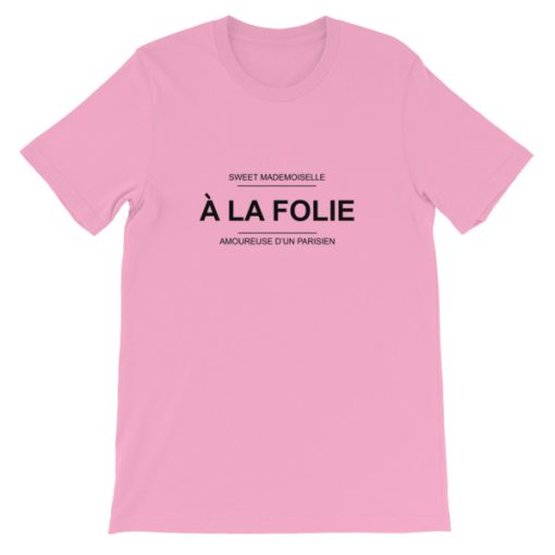 Sweet Mademoiselle A La Folie T shirt