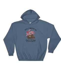 All I Need Is Love Hoodie