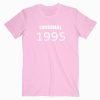 Original 1995 Custom T shirt