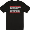 We Slay All Suckers Run Dmc T shirt