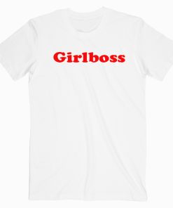 Girl Boss T shirt Unisex