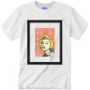 Marilyn Monroe Pop Art Quote T shirt