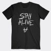 Stay Alive Twenty One Pilots T-shirt Unisex