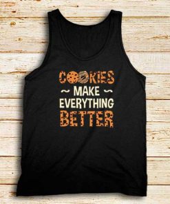 Cookies-Better-Tank-Top