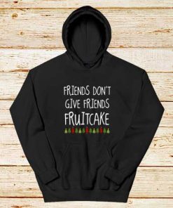 Don't-Give-Fruitcake-Black-Hoodie