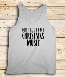 Hate-Christmas-Music-White-Tank-Top