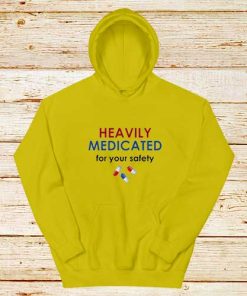 Heavily-Medicated-Yellow-Hoodie