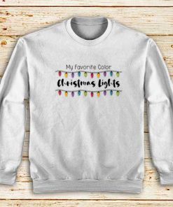 My-Favorite-Lights-White-Sweatshirt