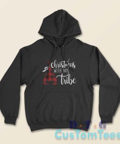 Christmas With My Tribe Hoodie Color Black