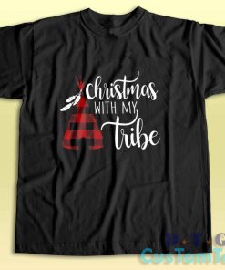 Christmas With My Tribe T-Shirt Color Black