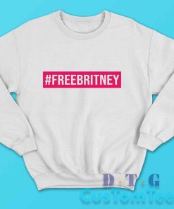 Free Britney Sweatshirt Color White