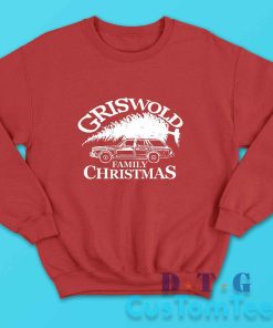 Griswold Family Christmas Sweatshirt