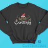 Merry Christmas Sweatshirt