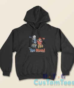 Miser Brothers Too Much Hoodie Color Black