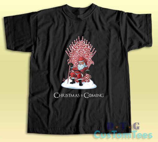 Santa Candy Christmas Is Coming T-Shirt