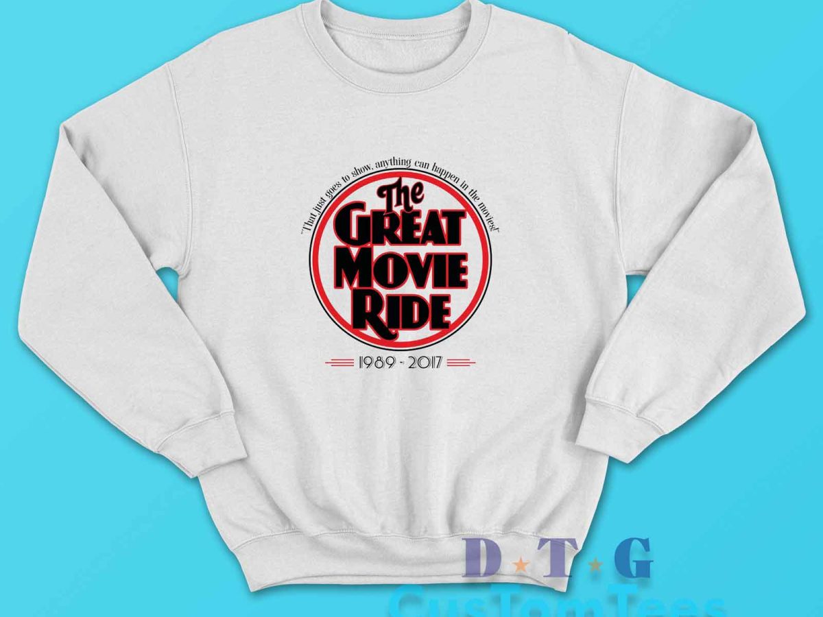 Buy Now The Great Movie Ride 1989 2017 Sweatshirt Size S 3XL