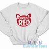 Turning Red Sweatshirt