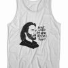 What Would Keanu Reeves Think Tank Top