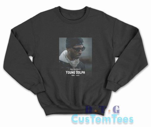 Young Dolph Sweatshirt