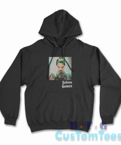 Selena Gomez Look At Her Now Hoodie