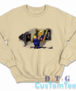 Trump Accurately Capture White House Life Sweatshirt