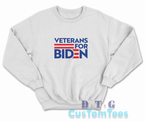 Veterans For Biden Sweatshirt Color White