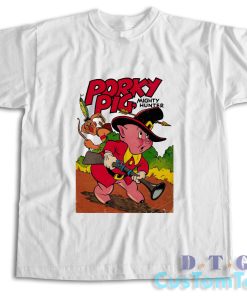 Porky Pig Mighty Hunter T-Shirt