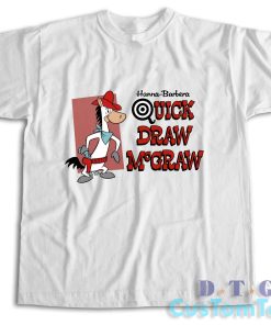 Quick Draw McGaw T-Shirt