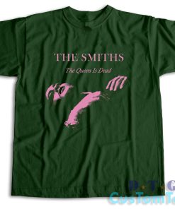 The Smiths The Queen is Dead T-Shirt Color Dark Green