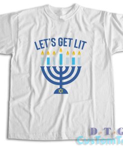 Let's Get Lit Hanukkah T-Shirt