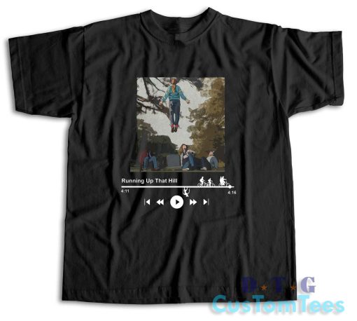 Running Up That Hill Max T-Shirt Color Black