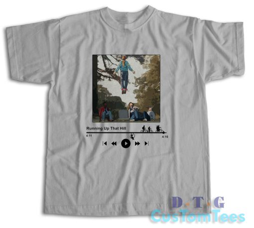 Running Up That Hill Max T-Shirt Color Grey