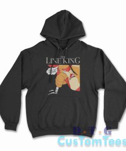 The Line King Fuck The Kingdom Hoodie