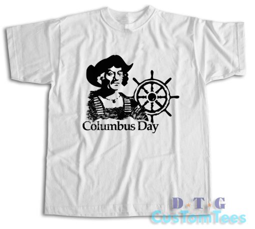 Columbus Day T-Shirt