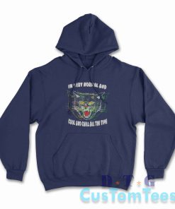 I'm Very Normal And Cool And Chill All The Time Hoodie Color Navy