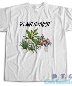 Plantichrist T-Shirt