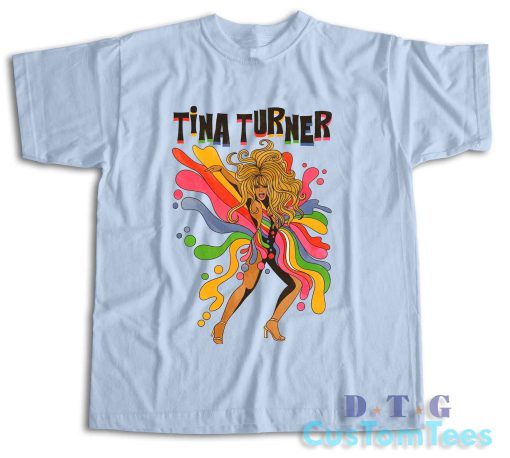 Tina Turner T-Shirt Color Light Blue