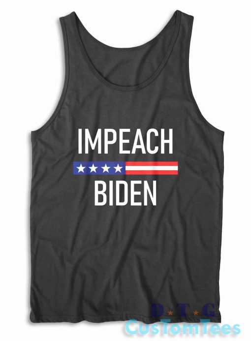 Impeach Biden Tank Top