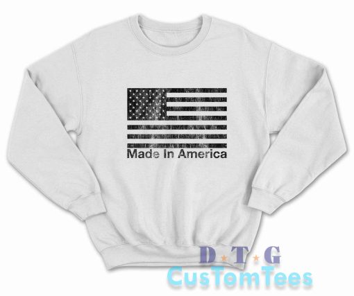 Independence Day Made In America Sweatshirt